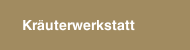 Kräuterwerkstatt